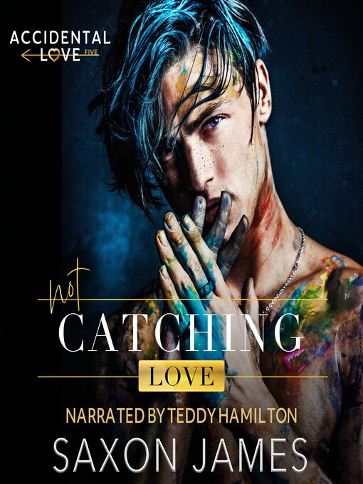Title details for Not Catching Love by Saxon James - Available